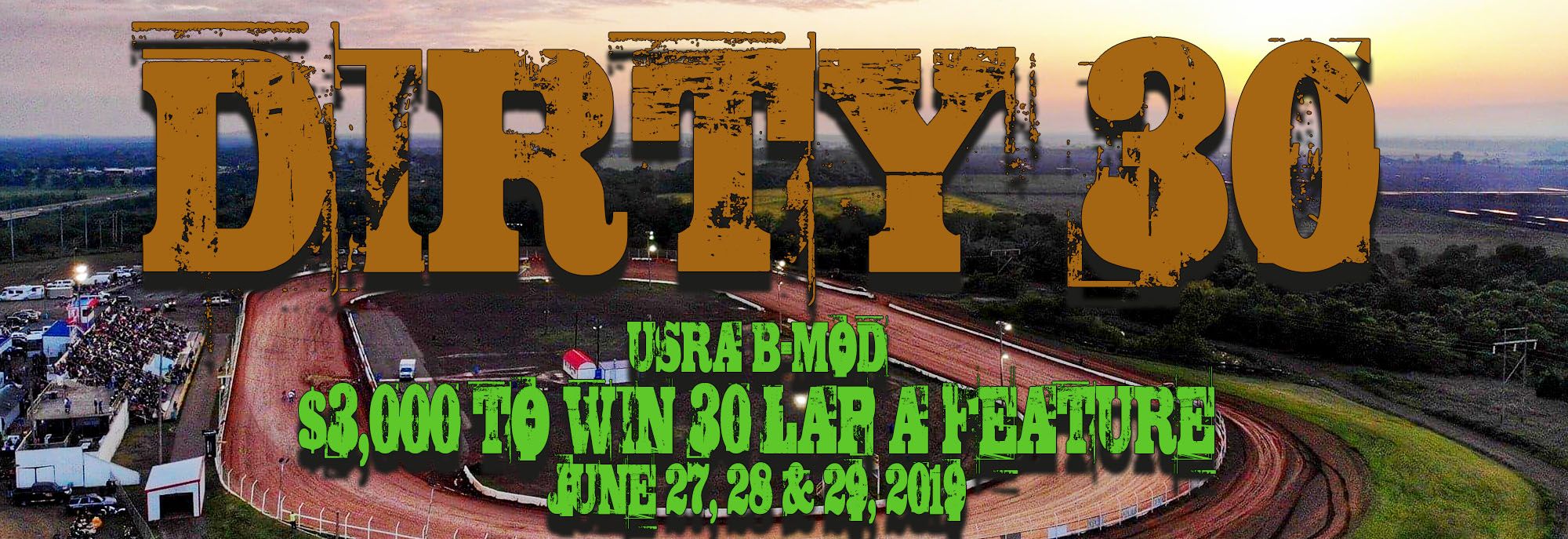 Dirty 30 - USRA B-Mod Special - $3,000 to win!