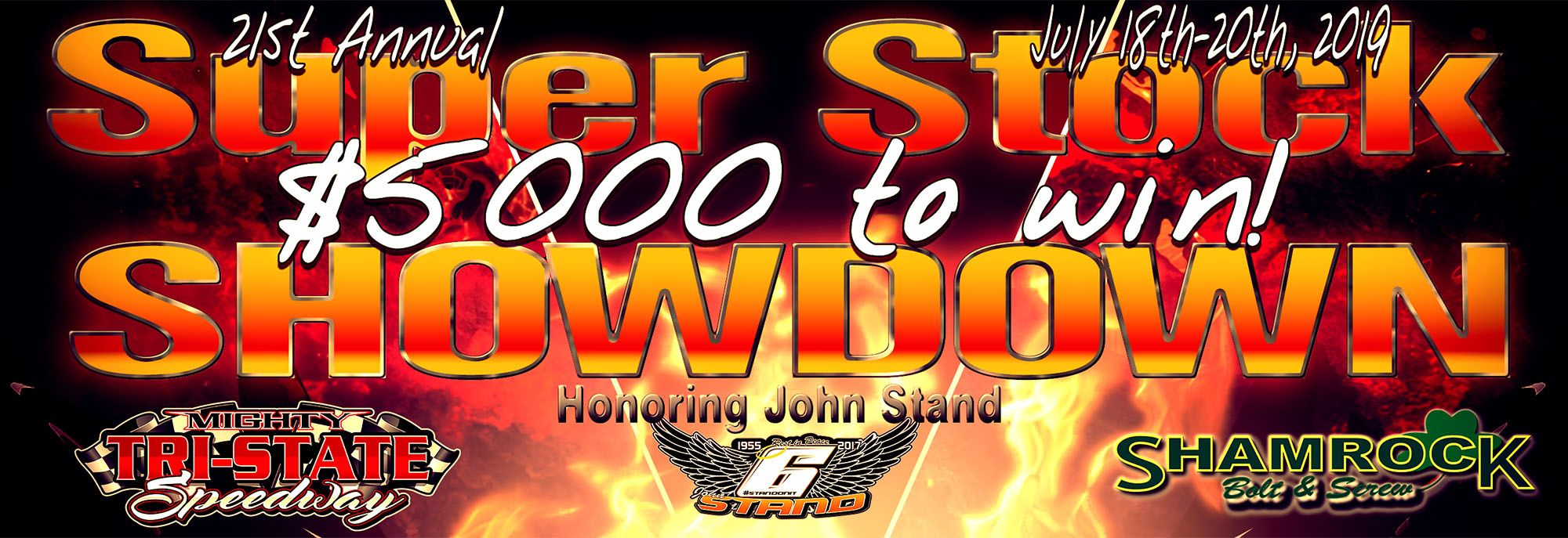 21st Annual Super Stock Showdown Honoring John Stand